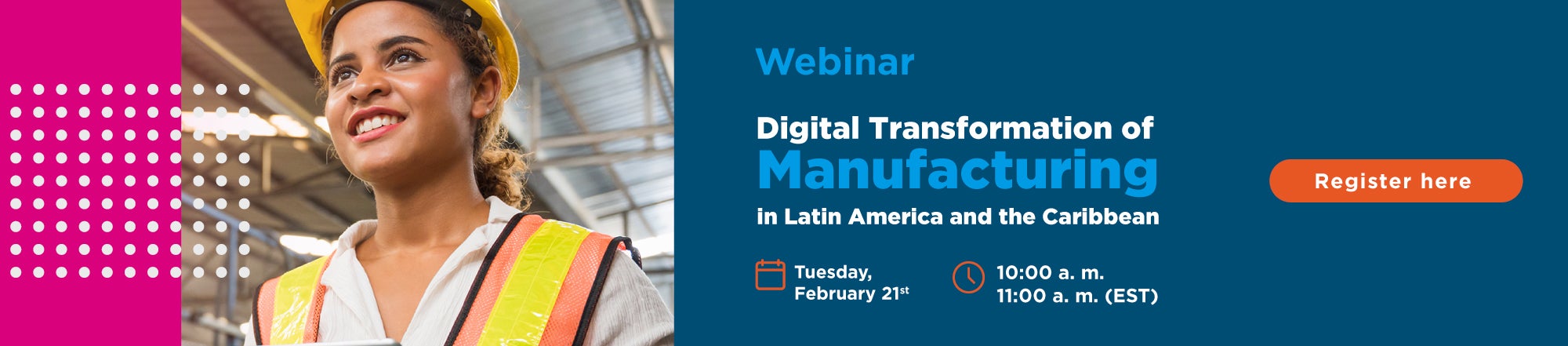 Banner image showing information about our upcoming manufacturing webinar. 