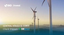 Client Impact DEBrief: Corti Wind Farm