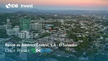 Client Impact DEBrief: BAC El Salvador