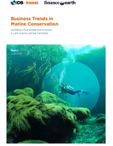 Tendencias de negocio en el área de conservación marina: Desbloqueando una economía azul sostenible en América Latina y el Caribe