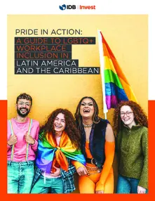 Pride in Action: A Guide to LGBTQ+ Workplace Inclusion in Latin America and the Caribbean 
