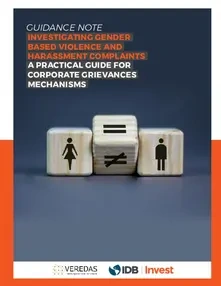Investigación de denuncias de acoso y violencia de genero: una guía practica para los mecanismos de reclamación corporativo