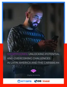 Smartphones꞉ Unlocking Potential And Overcoming Challenges In Latin America And The Caribbean