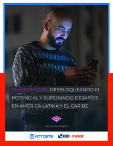 Smartphones꞉ Desbloqueando el potencial y superando desafíos en América Latina y el Caribe